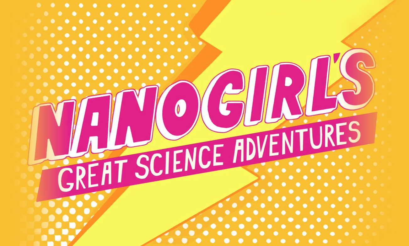 Nanogirl's Great Science Adventures artwork